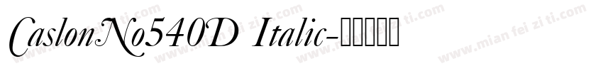 CaslonNo540D Italic字体转换